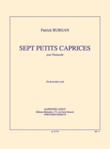 P.BURGAN - SEPT PETITS CAPRICES POUR VIOLONCELLE