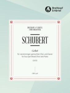 SCHUBERT Franz - Gebet pour Choeur et Piano