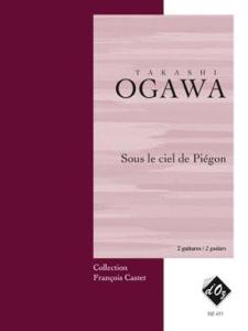 OGAWA Takashi - Sous le ciel de Piégon pour 2 guitares