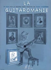 Tisserand La Guitaromanie pour guitare