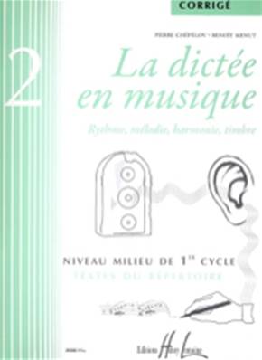 CHEPELOV / MENUT - LA DICTEE EN MUSIQUE CORRIGES DES DICTEES DEBUT 1er CYCLE