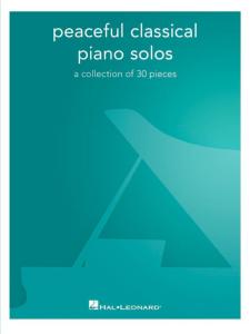 Peaceful Classical Piano Solos