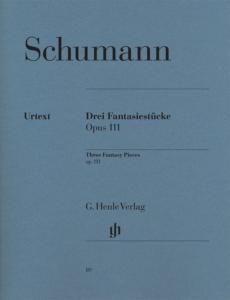 SCHUMANN - 3 Fantasiestücke Opus 111 pour piano