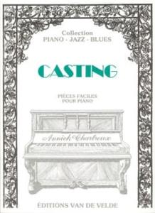 A.CHARTREUX - Casting pour piano