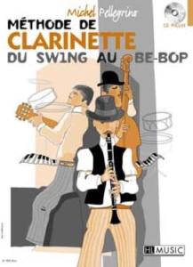 Michel PELLEGRINO - Méthode de Clarinette du Swing au Be-Bop