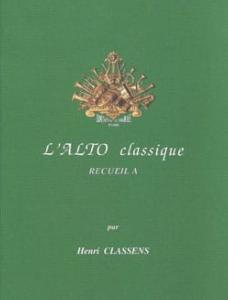 HENRI CLASSENS - L ALTO CLASSIQUE VOL.A