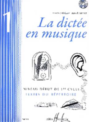 CHEPELOV / MENUT - LA DICTEE EN MUSIQUE VOL.1 NIVEAU DEBUT 1ER CYCLE