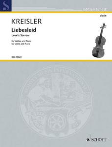 KREISLER - LIEBESLEID / LOVE'S SORROW POUR VIOLON ET PIANO