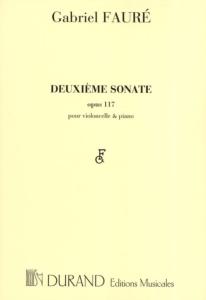 G.FAURE - DEUXIEME SONATE POUR VIOLONCELLE ET PIANO OP.117