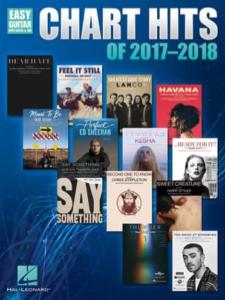 Chart Hits of 2017 - 2018 Easy Guitar avec Notes et TAB