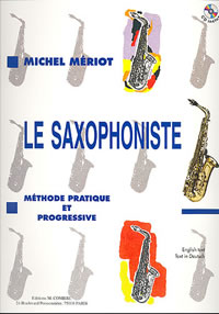 Michel Mériot - Le saxophoniste "Méthode pratique et progressive"