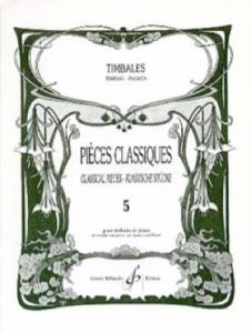 Pièces Classiques Volume 5 pour Timbales et piano