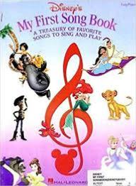 DISNEY My first songbook volume 1 - (Piano Facile/Guitare/Chant)