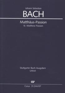 J.S.BACH - Passion selon Saint Matthieu - BWV 244 Partition d'étude