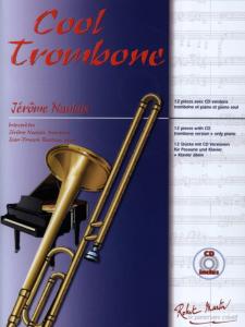Cool trombone  AVEC CD et contenu audio téléchargeable.
