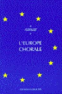 Le Florilège de l'Europe Chorale