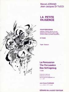 M.JORAND/J.J DI TUCCI - La petite Diligence pour Percussions