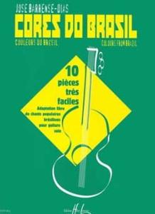 Jose Barrense-Dias - Cores Do Brazil pour guitare seule