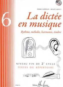 CHEPELOV / MENUT - LA DICTEE EN MUSIQUE VOL.6 NIVEAU FIN 2ème CYCLE