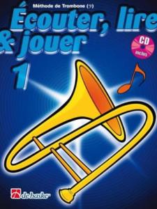 Ecouter Lire et Jouer - Méthode Volume 1 - Trombone  AVEC CD.