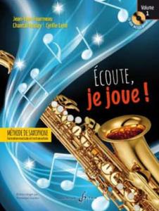 ECOUTE JE JOUE ! VOLUME 1 - SAXOPHONE - CD OFFERT