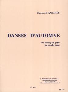 Bernard Andres - Danses d'Automne pour harpe