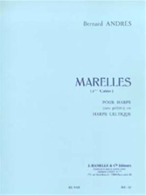 Bernard Andres Marelles 2ème cahier pour harpe