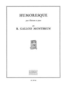 R.GALLOIS MONTBRUN - Humoreske pour Clarinette et Piano