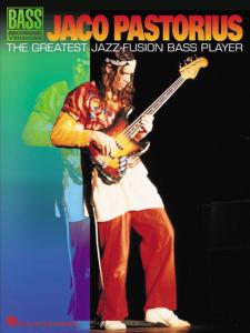 Jaco Pastorius - The Greatest Jazz-Fusion Bass Player