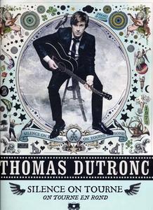 Thomas DUTRONC - Silence on tourne, on tourne en rond