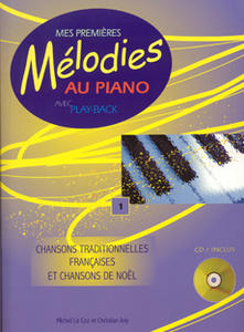 M. Le Coz et C. Joly - Mes premières mélodies au piano vol. 1