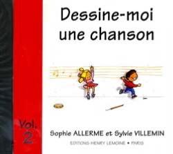 ALLERME LONDOS Sophie / VILLEMIN Sylvie Dessine-moi une chanson Vol.2 CD