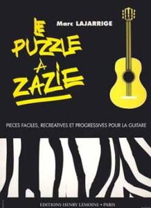 Marc LAJARRIGE - Le puzzle à Zazie pour Guitare