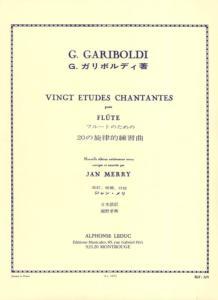 Giuseppe GARIBOLDI - 20 Etudes Chantantes Op.88 pour la Flûte Traversière