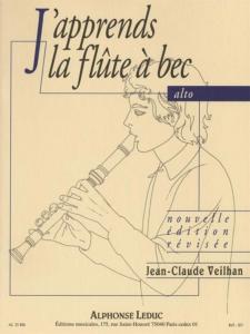 Jean-Claude Veilhan - J'apprends la Flûte à Bec alto