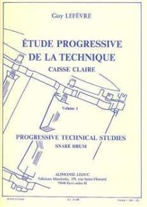 Guy Lefèvre - Etude Progressive de la Technique Caisse-Claire Vol.1