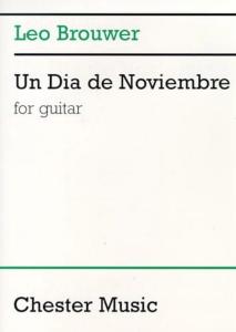 Leo BROUWER - Un Dia de Noviembre pour guitare