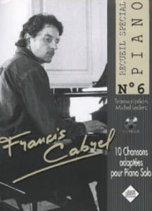 Françis Cabrel Recueil Spécial Piano N° 6 avec CD