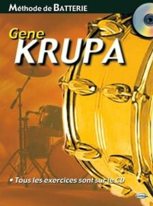 Gene KRUPA - Méthode de BATTERIE AVEC CD