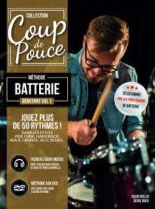 METHODE DE BATTERIE DEBUTANT 1 COLL.Coup de Pouce