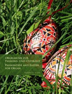 Orgelmusik Zur Passions-Und Easter
