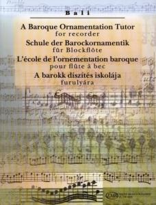 BALI - L'école de l'ornementation baroque pour flûte à bec