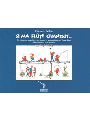 SI MA FLUTE CHANTAIT...  - Pour Flûte traversière 