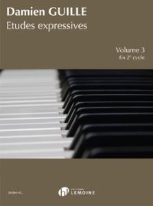 Damien Guille - Etudes expressives Vol.3 / Fin 2ème cycle pour piano