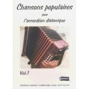 Chansons populaires pour l'accordéon diatonique Vol.1 AVEC CD. 