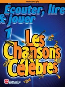 Ecouter Lire et Jouer - Les chansons célèbres Volume 1 - Trombone