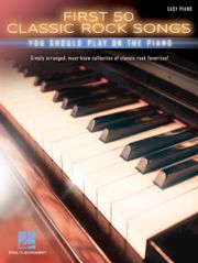 First 50 Classic Rock Songs You Should Play on Piano