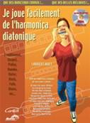 Laurent Huet Je joue facilement de l'harmonica diatonique avec CD