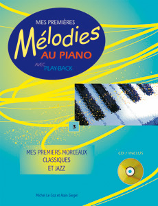 M. Le Coz et A. Siegel - Mes premières mélodies au piano vol. 3