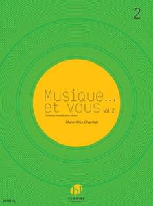 Marie-Alice Charritat - Musique.....et vous vol.2